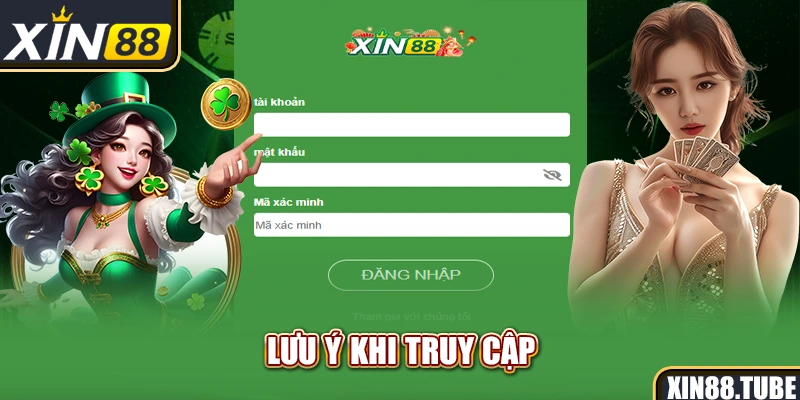 Lưu ý khi truy cập